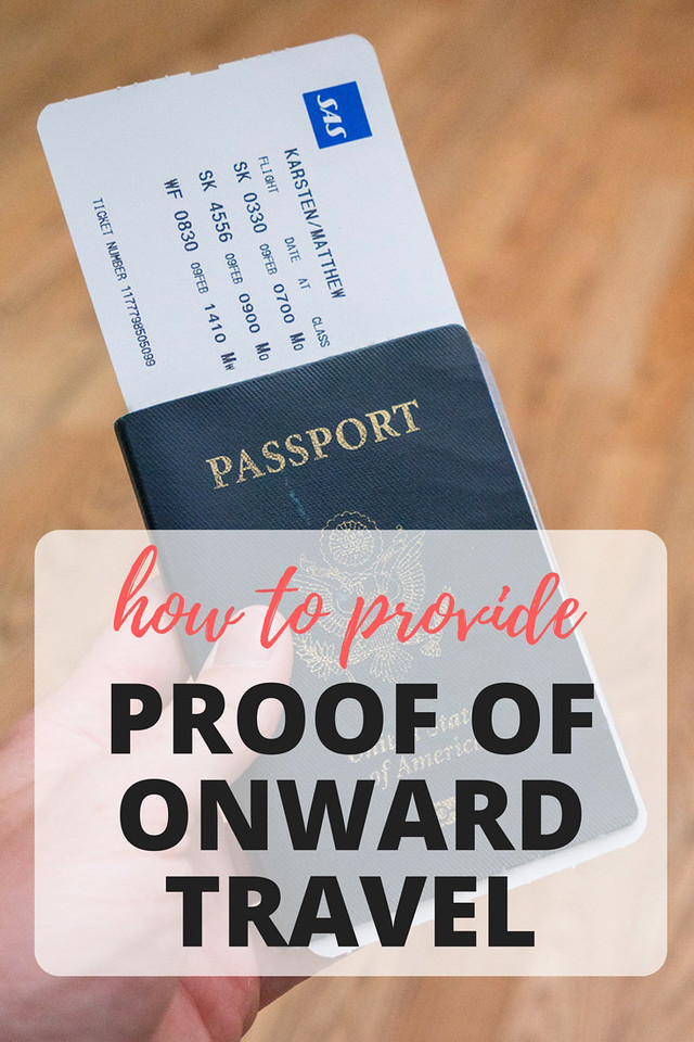 Tips for how to provide proof of onward travel when flying on a one-way ticket. More at ExpertVagabond.com 