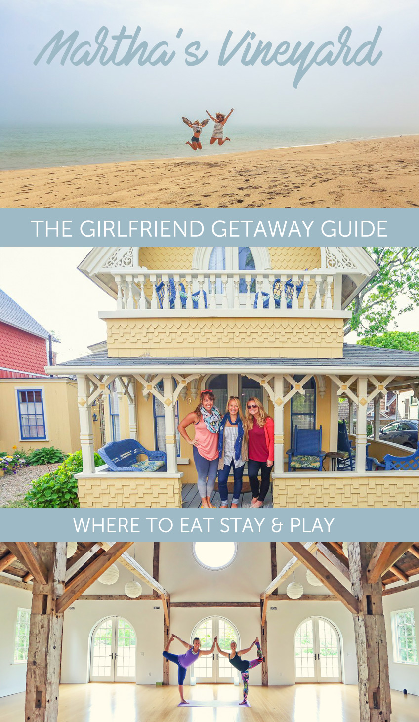 The Martha's Vineyard Girlfriend Getaway Guide