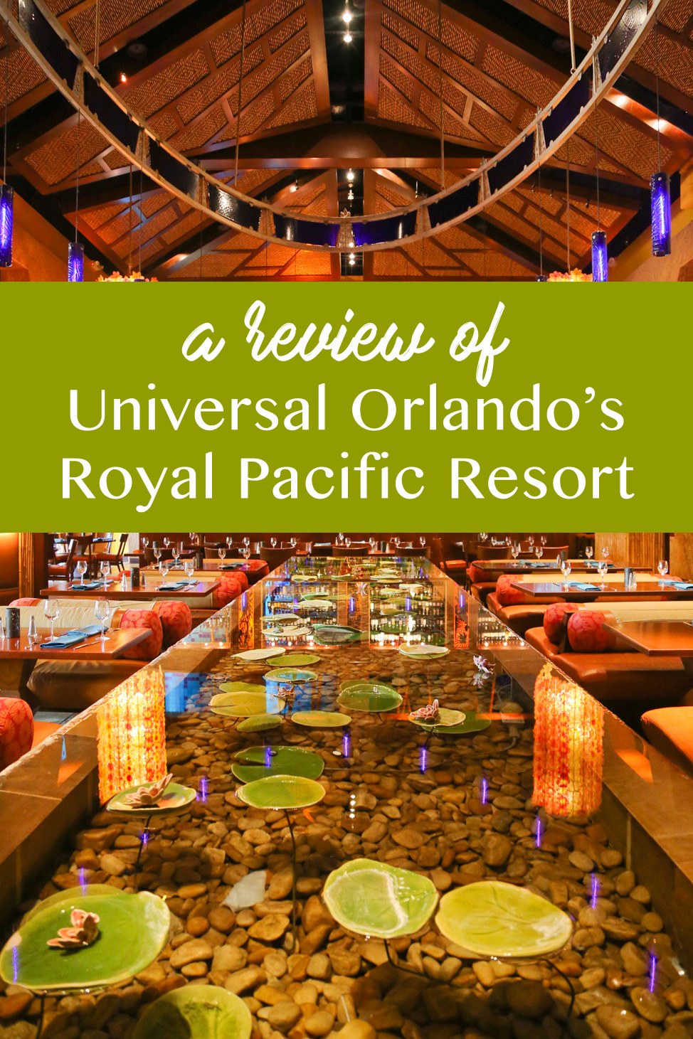 A Review of Universal Orlando's Royal Pacific Resort