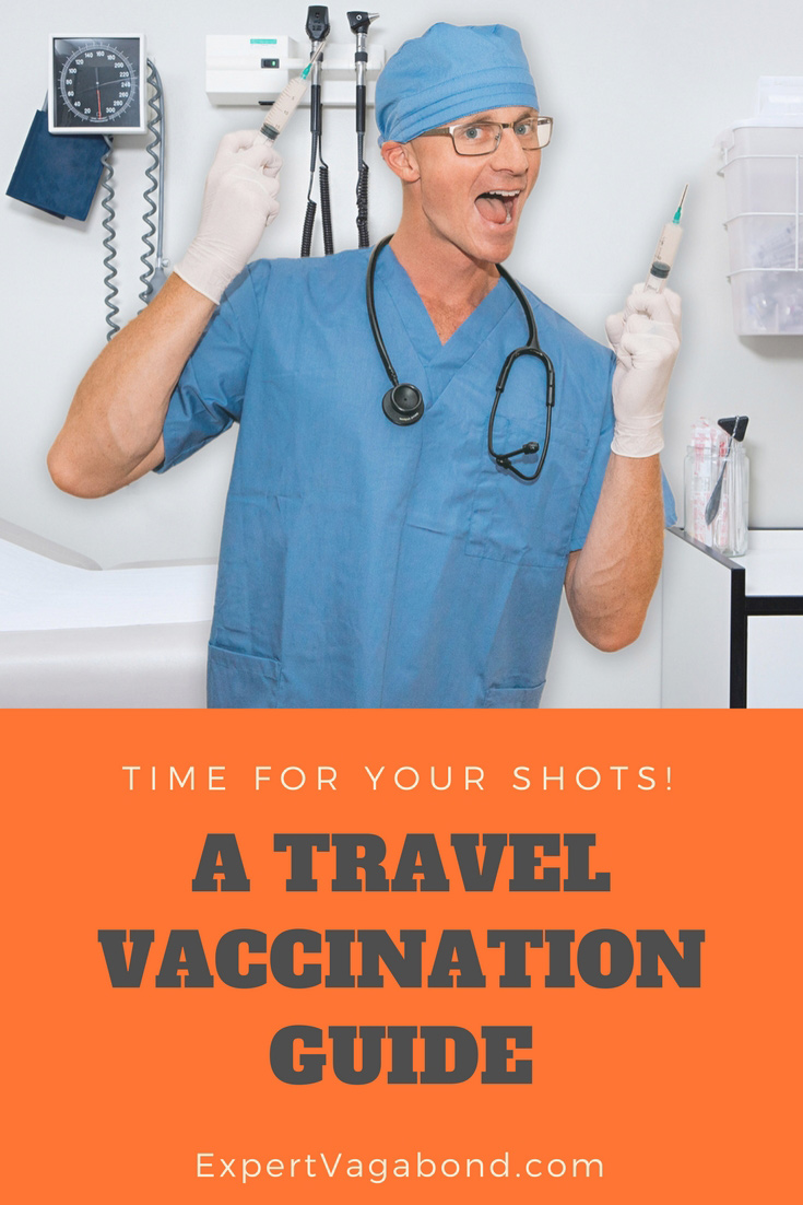Ultimate Travel Vaccination Guide. More at ExpertVagabond.com